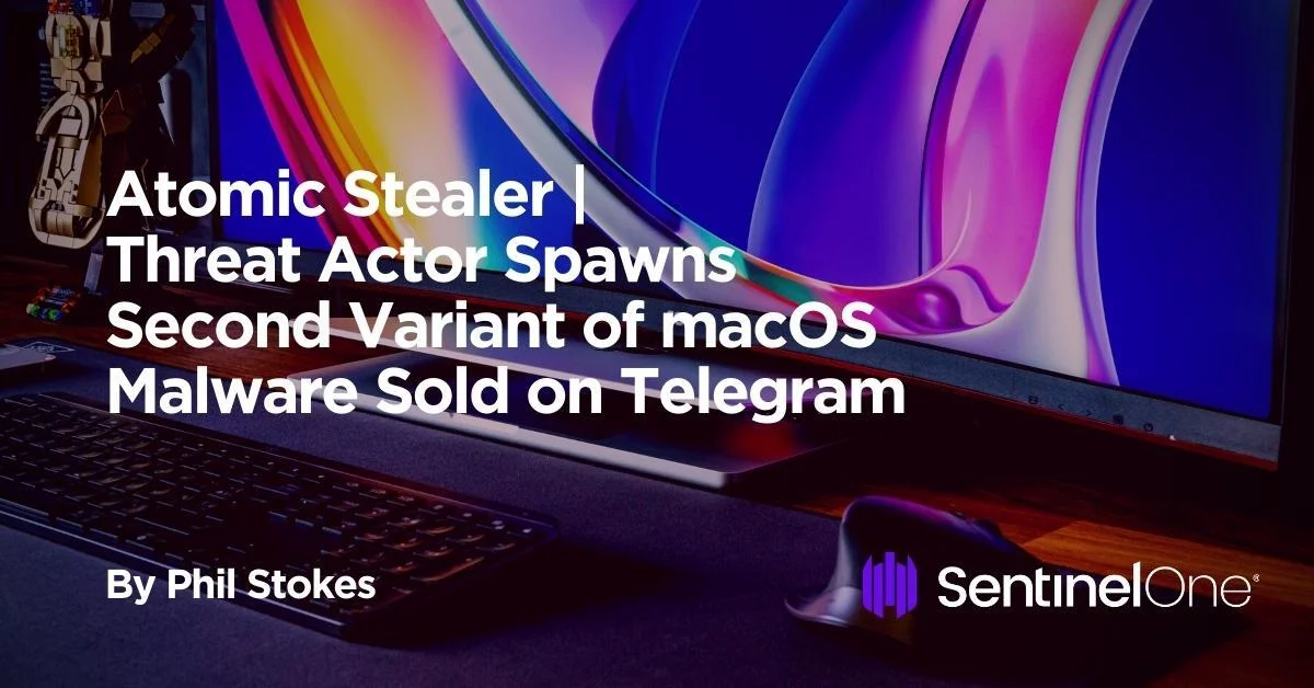 Atomic Stealer | Second Variant of macOS Malware | InfoStealers
