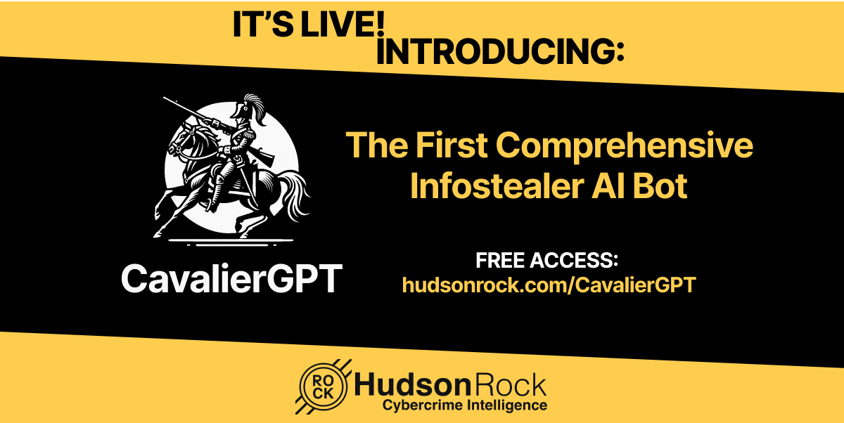 Hudson Rock Launches CavalierGPT: The First Comprehensive Infostealer Intelligence AI Bot (Free)